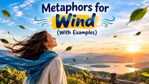 Metaphors for Wind (With Examples)