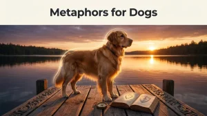 Metaphors for Dogs (With Examples)