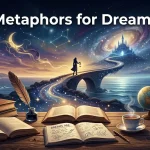 Metaphors for Dreams (With Examples)